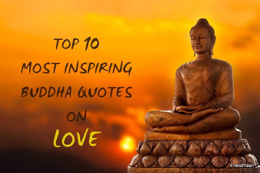 Top 10 Most Inspiring Buddha Quotes On Love