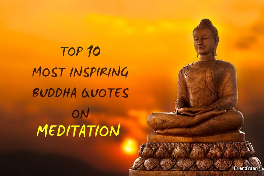 Top 10 Most Inspiring Buddha Quotes On Meditation