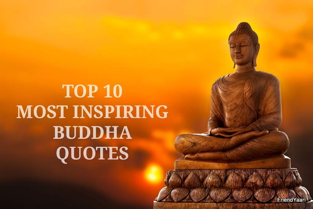 Top 10 Most Inspiring Buddha Quotes