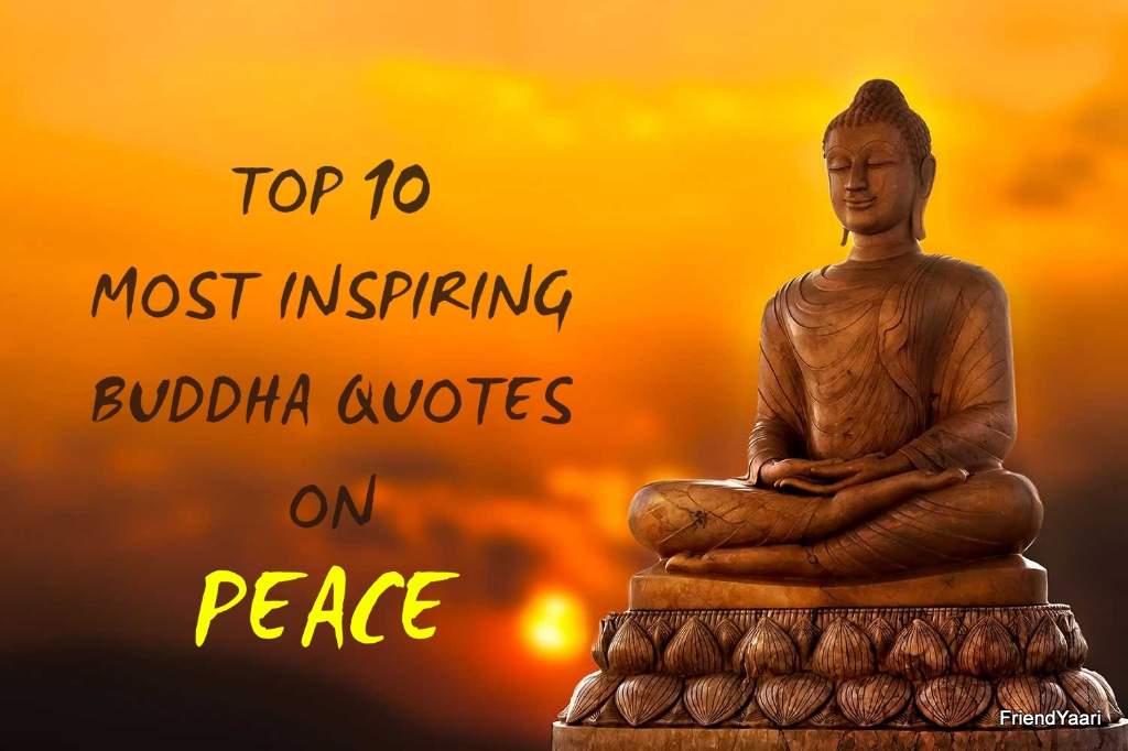 Top 10 Most Inspiring Buddha Quotes On Peace
